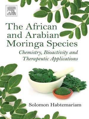 cover image of The African and Arabian Moringa Species